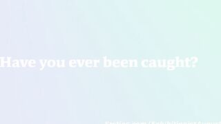 #ExhibitionistAugust with Delfine & Sally Pt 1