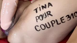 Dedicace Tina french sexy slut creampie fuck hard pussy whith big dildo XL couple3109 write on legs comments this bitch